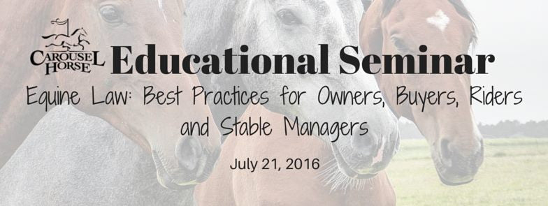 Equine Law: Best Practices for Owners, Buyers, Riders and Stable Managers